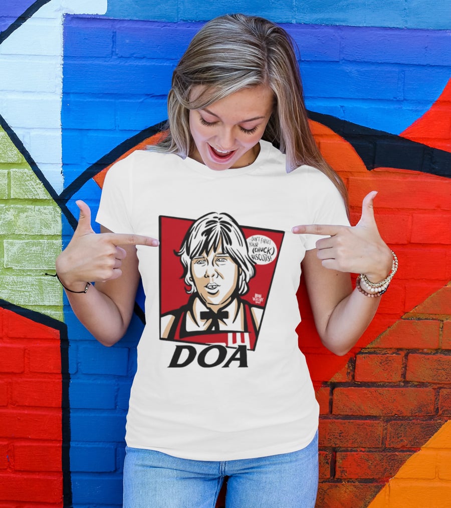DOA Don't Forget You Chuck Biscuits KFC T-Shirt