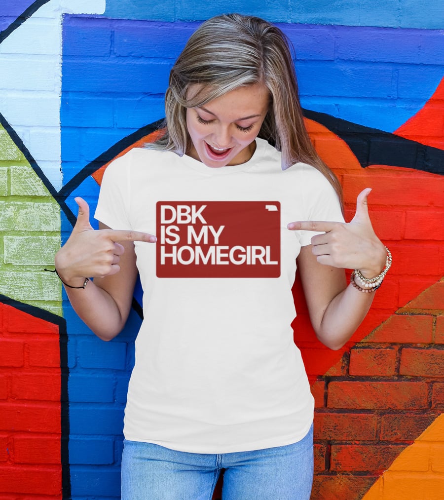BDK Is My Homegirl Lincoln Nebraska T-Shirt
