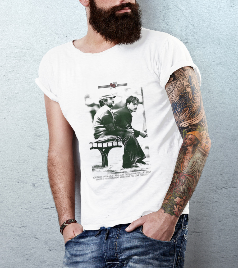 Robin Williams Matt Damon Real Loss Good Will Hunting Bench Scene T-Shirt