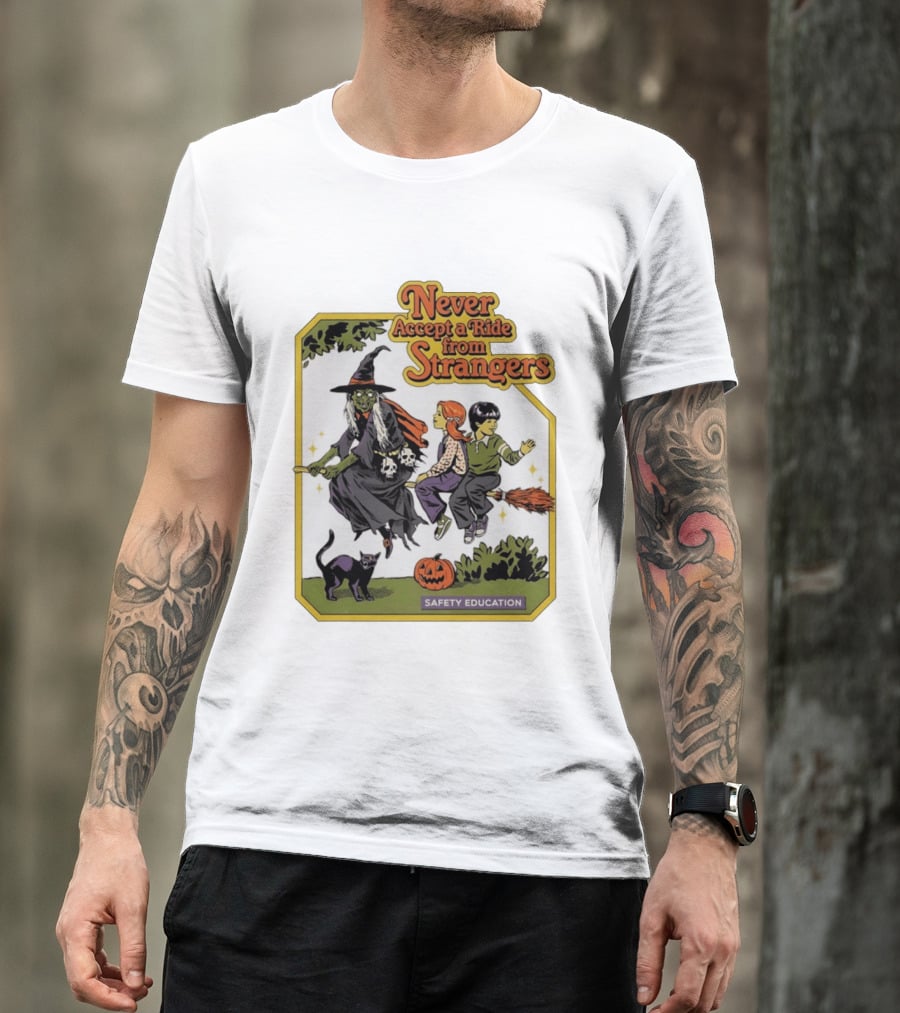 Never Accept A Ride From Strangers Witch Halloween Safety Education T-Shirt
