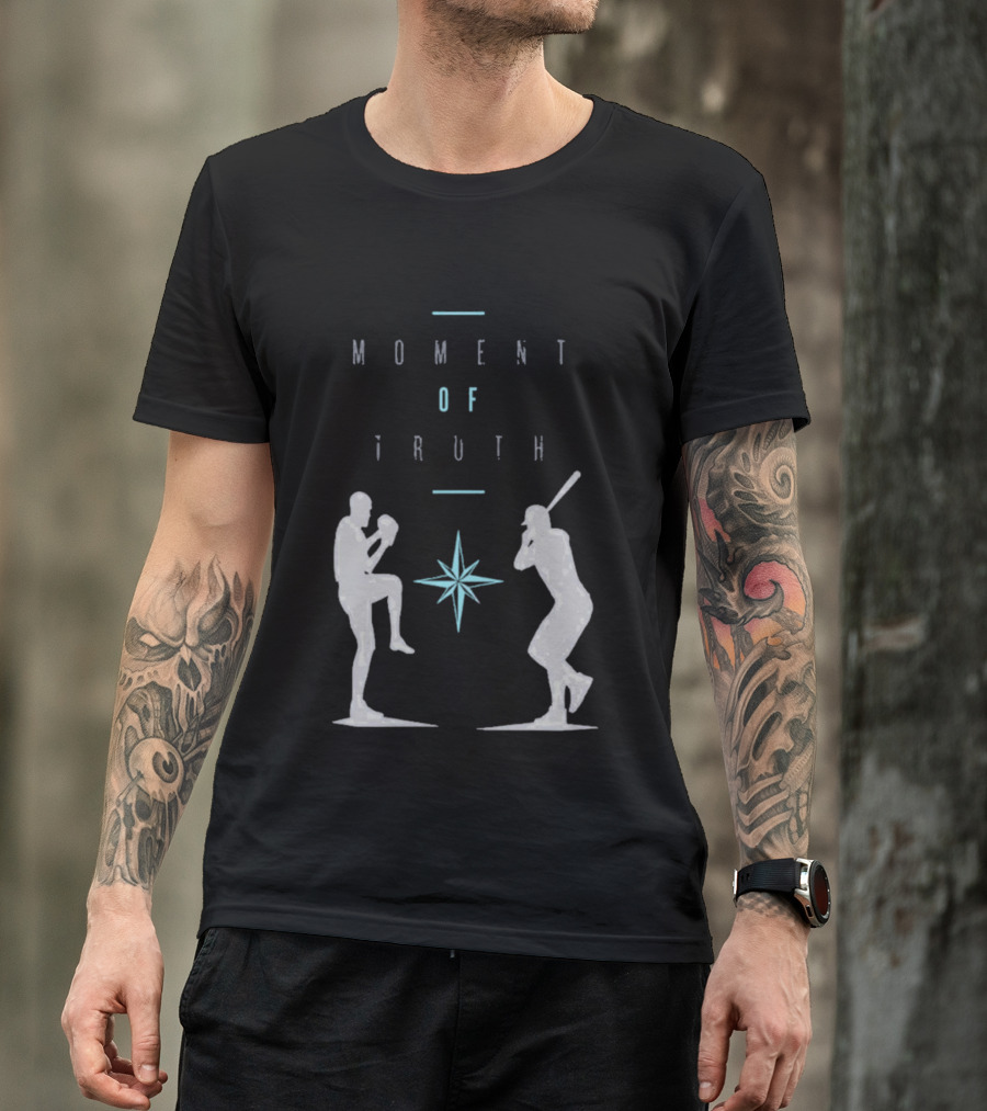 2026 Seattle Mariners Moment Of Truth Baseball Showdown T-Shirt