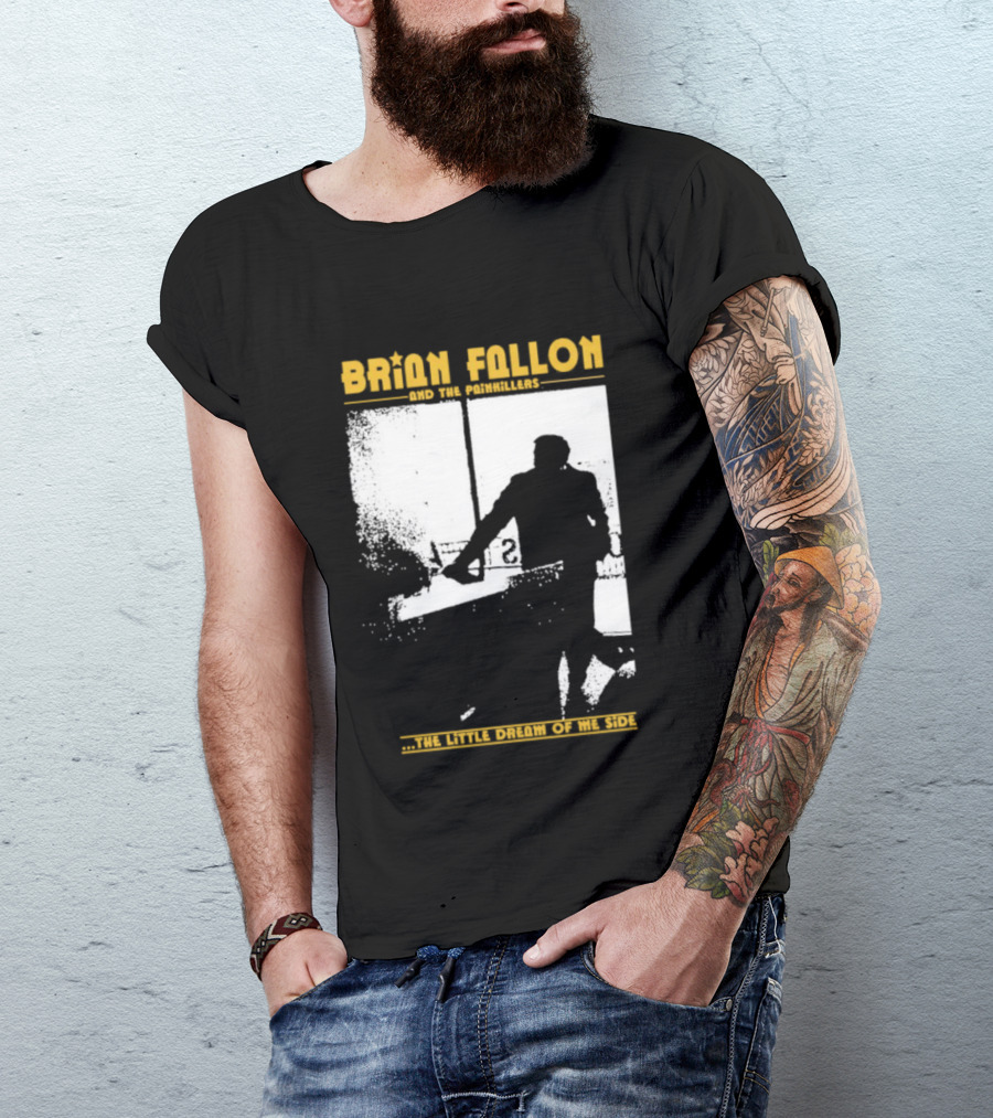 Brian Fallon Painkillers Paving My Way Dream Of Me Side T-Shirt