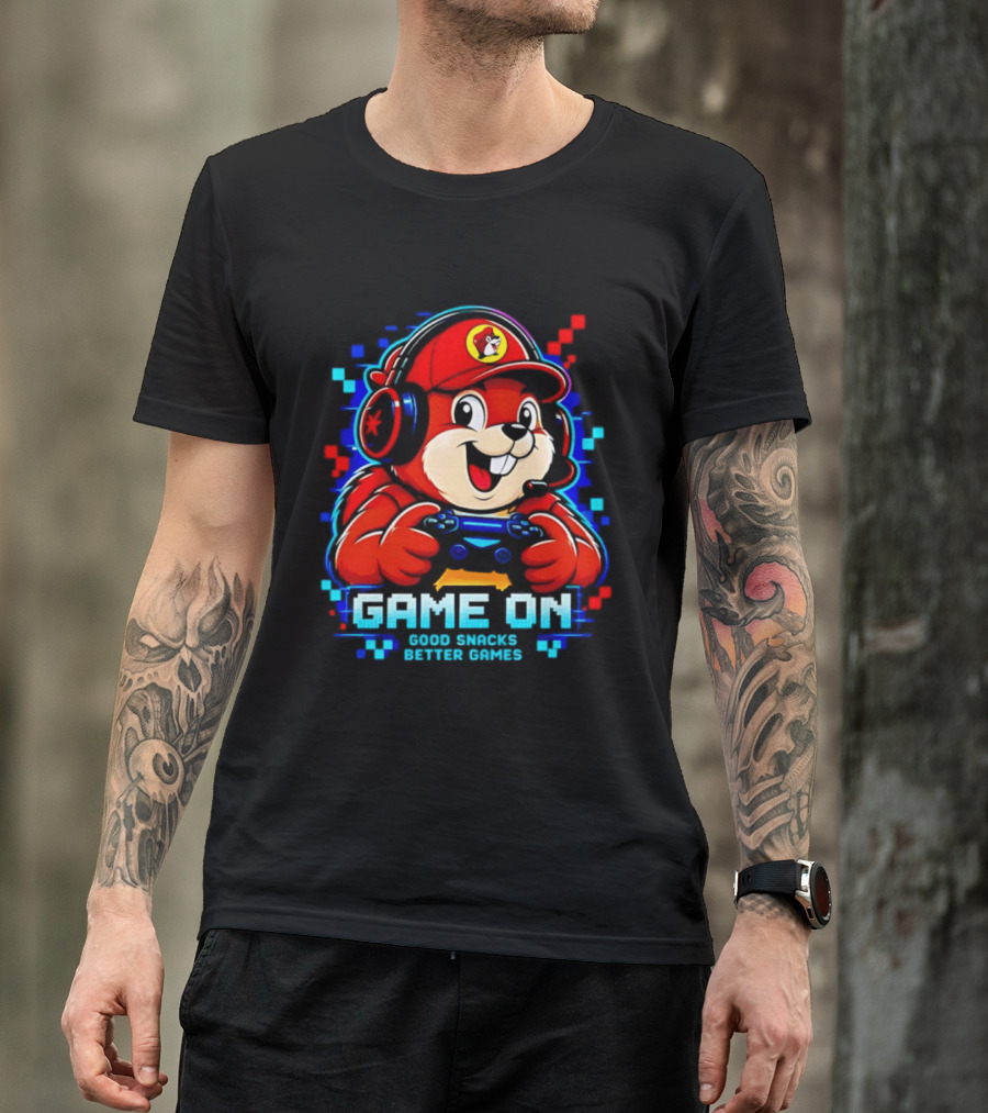 Buc Ee's X Gamer Game On Good Snacks Better Games T-Shirt