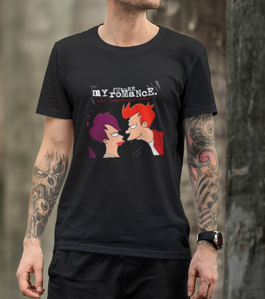 Future My Romance Three Cheers For Planet Express Futurama Leela Fry T-Shirt