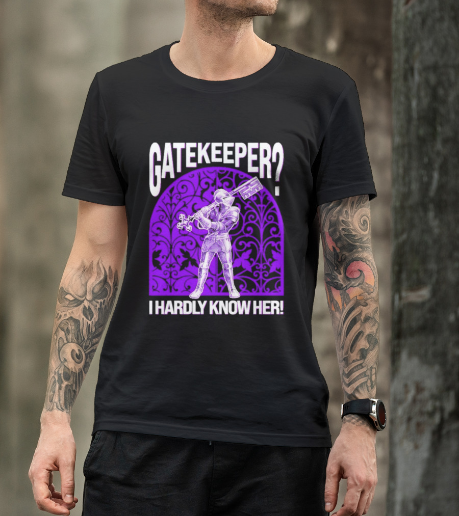 Gatekeeper I Hardly Know Her Knight In Armor Key Sword Purple T-Shirt