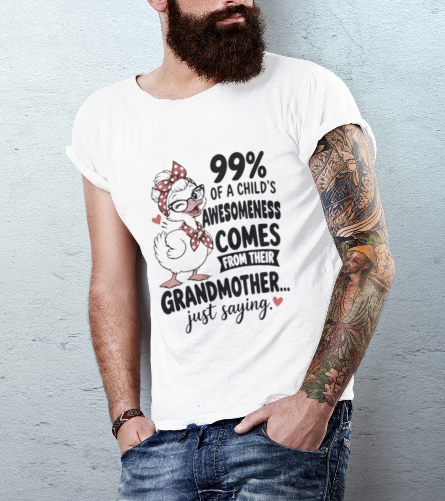 Grandmother Influence 99% Of Child's Awesomeness Just Saying Red Heart Cartoon T-Shirt