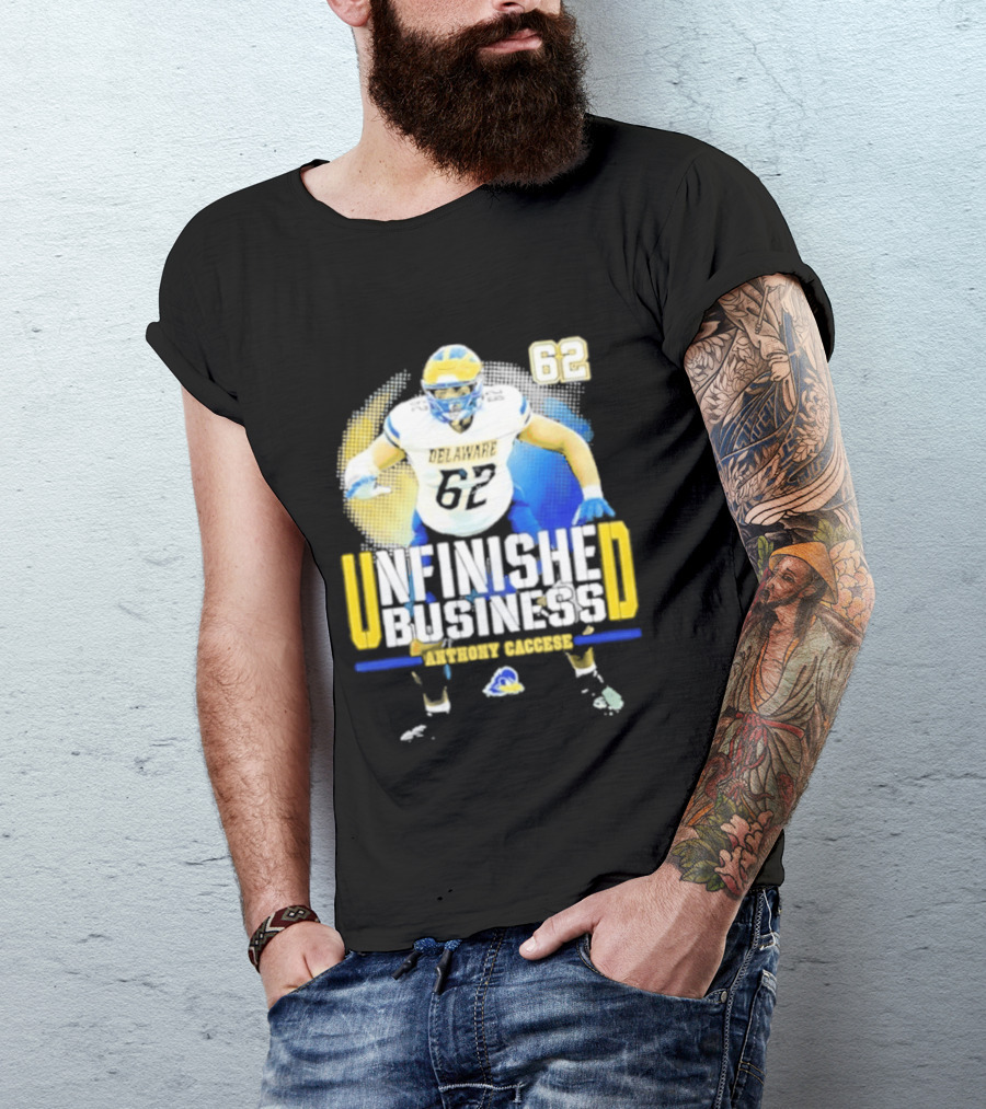 Delaware Blue Hens Football Anthony Caccese 62 Unfinished Business T-Shirt