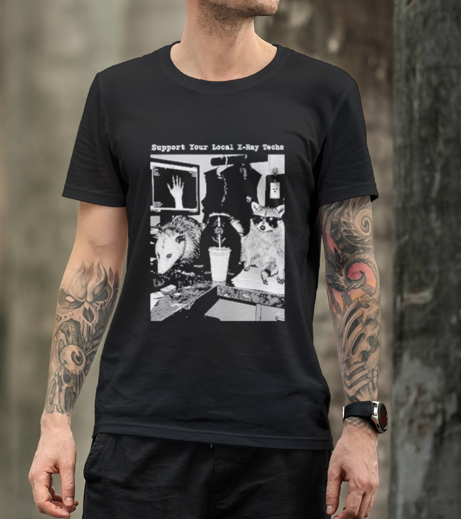 Support Your Local X Ray Techs Funny Raccoon Office Scene T-Shirt