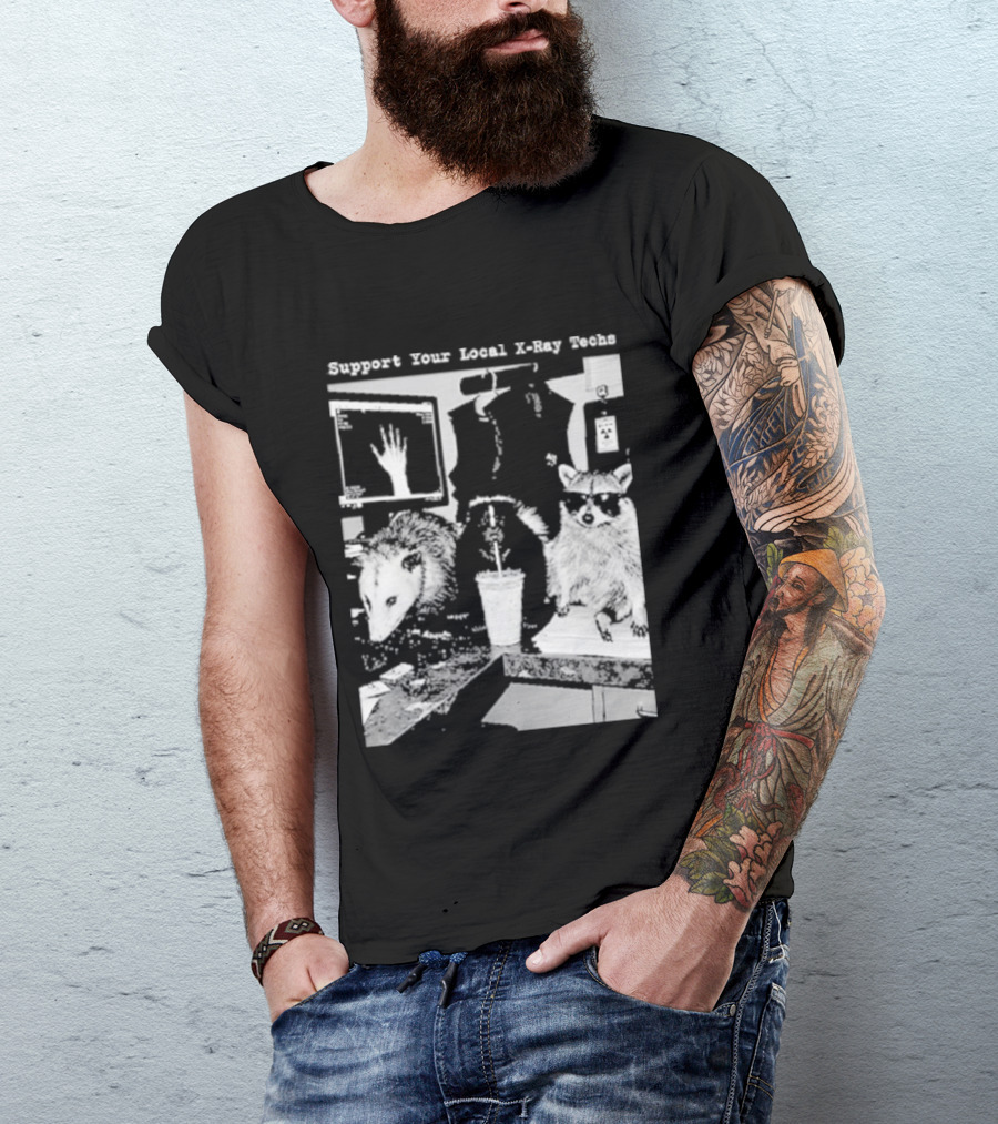 Support Your Local X Ray Techs Funny Raccoon Office Scene T-Shirt