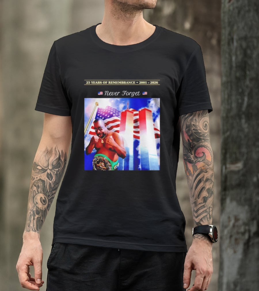 25 Years Of Remembrance 2001 2026 Beetlejuice Never Forget Twin Towers Boxing Belt American Flag T-Shirt
