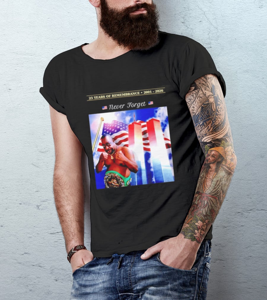 25 Years Of Remembrance 2001 2026 Beetlejuice Never Forget Twin Towers Boxing Belt American Flag T-Shirt