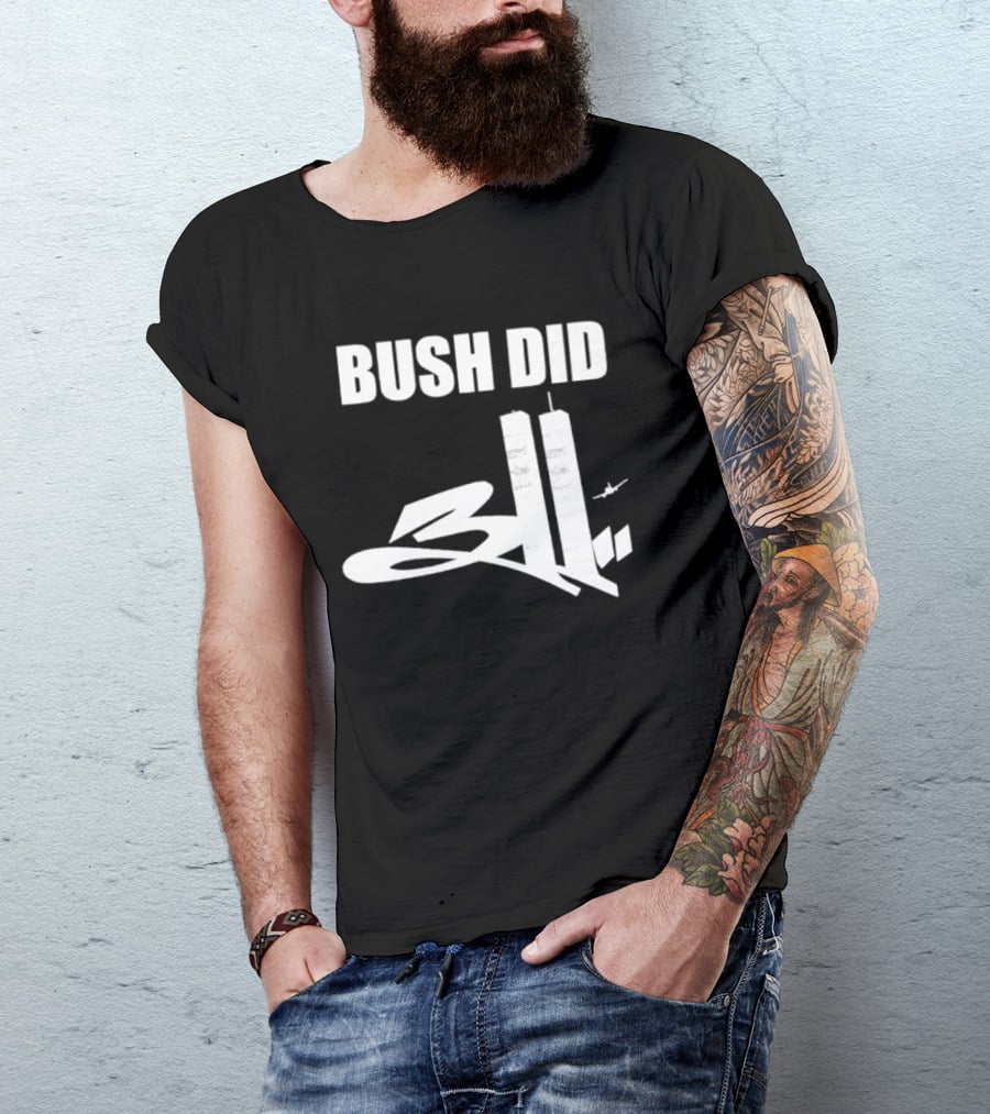 Bush Did 311 Conspiracy Theory 911 Event Tower Rock Band T-Shirt