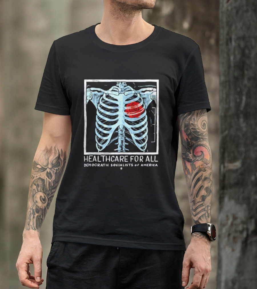 Healthcare For All Democratic Socialists Of America Ribcage T-Shirt