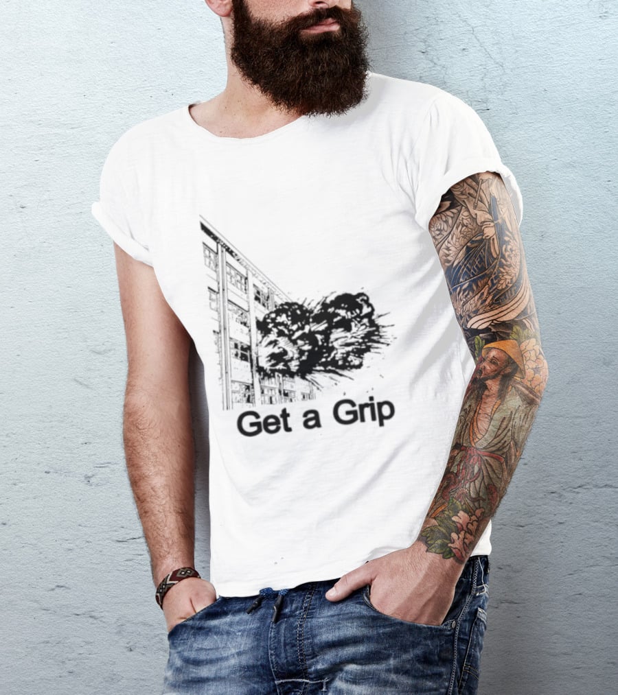 Get A Grip Building Explosion T-Shirt