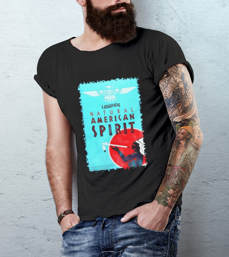 Legends Natural American Spirit Tobacco And Water Ingredients T-Shirt