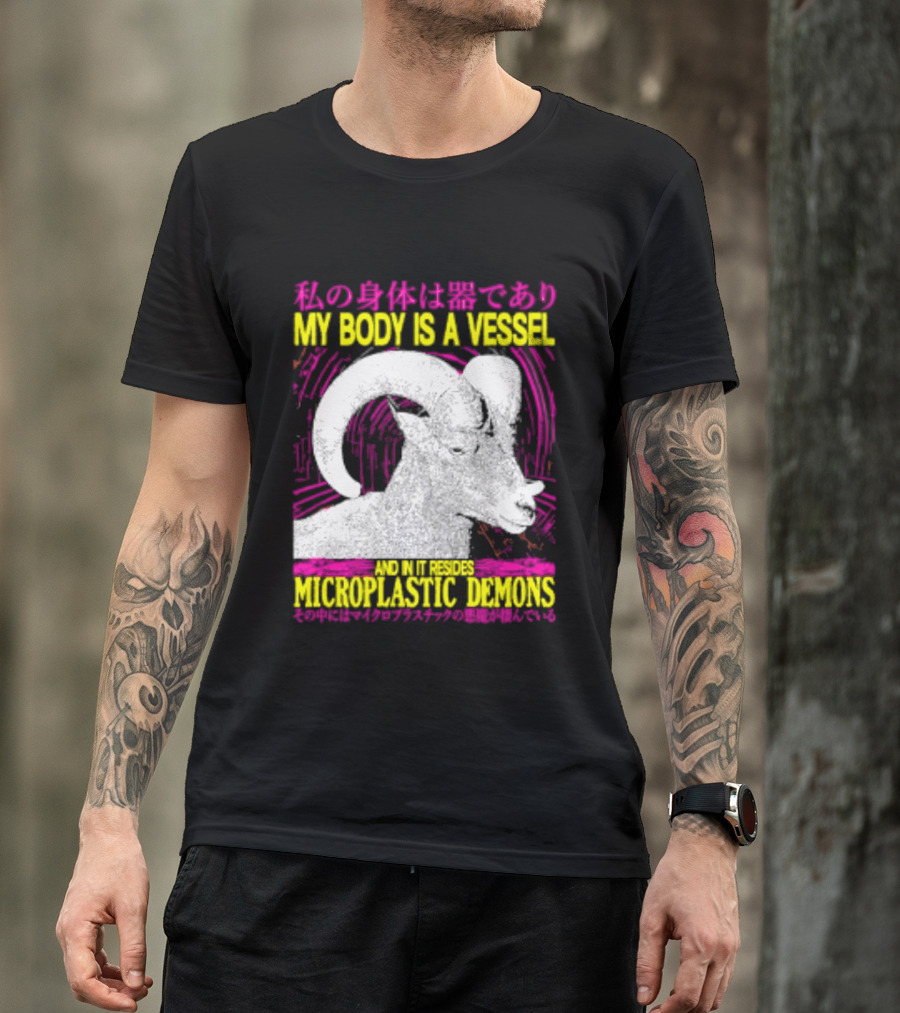 My Body Is A Vessel Microplastic Demons Ram Vintage Japanese Text Aesthetic T-Shirt
