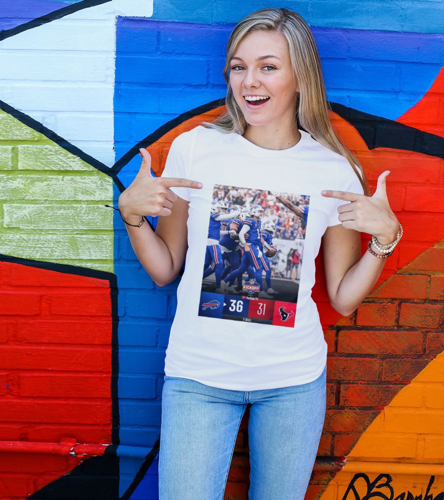 Buffalo Bills 36 31 Houston Texans NFL Kickoff Final Score Victory T-Shirt