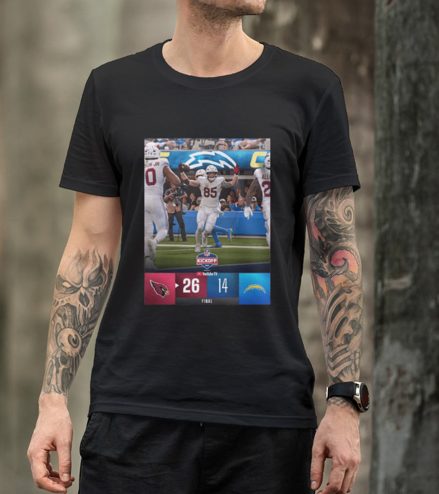 Arizona Cardinals 26 Vs Los Angeles Chargers 14 NFL Kickoff Final Score T-Shirt