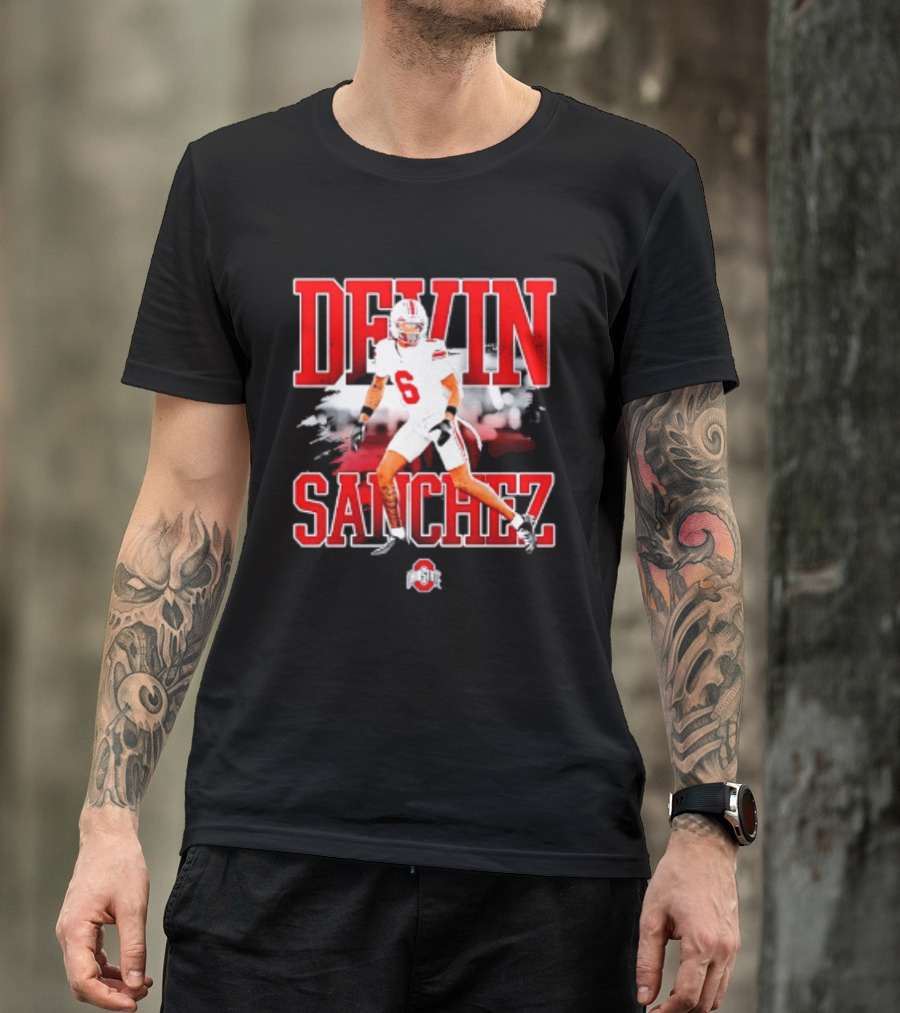 Devin Sanchez 6 Ohio State Buckeyes NCAA Player Football T-Shirt