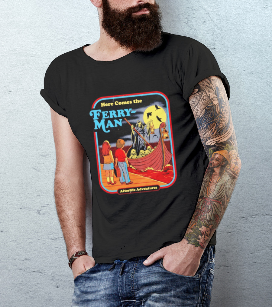 Here Comes The Ferry Man Afterlife Adventures Vintage Horror T-Shirt