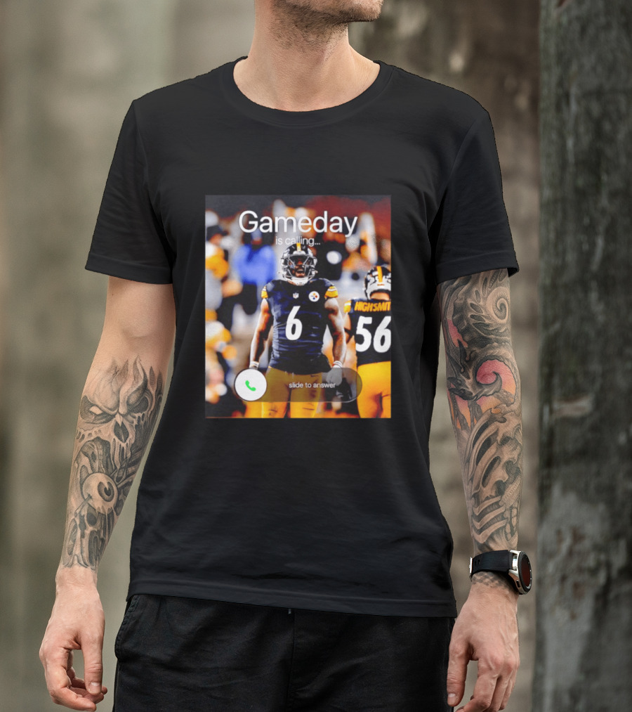 Gameday Is Calling Patrick Queen Pittsburgh Steelers Slide To Answer T-Shirt