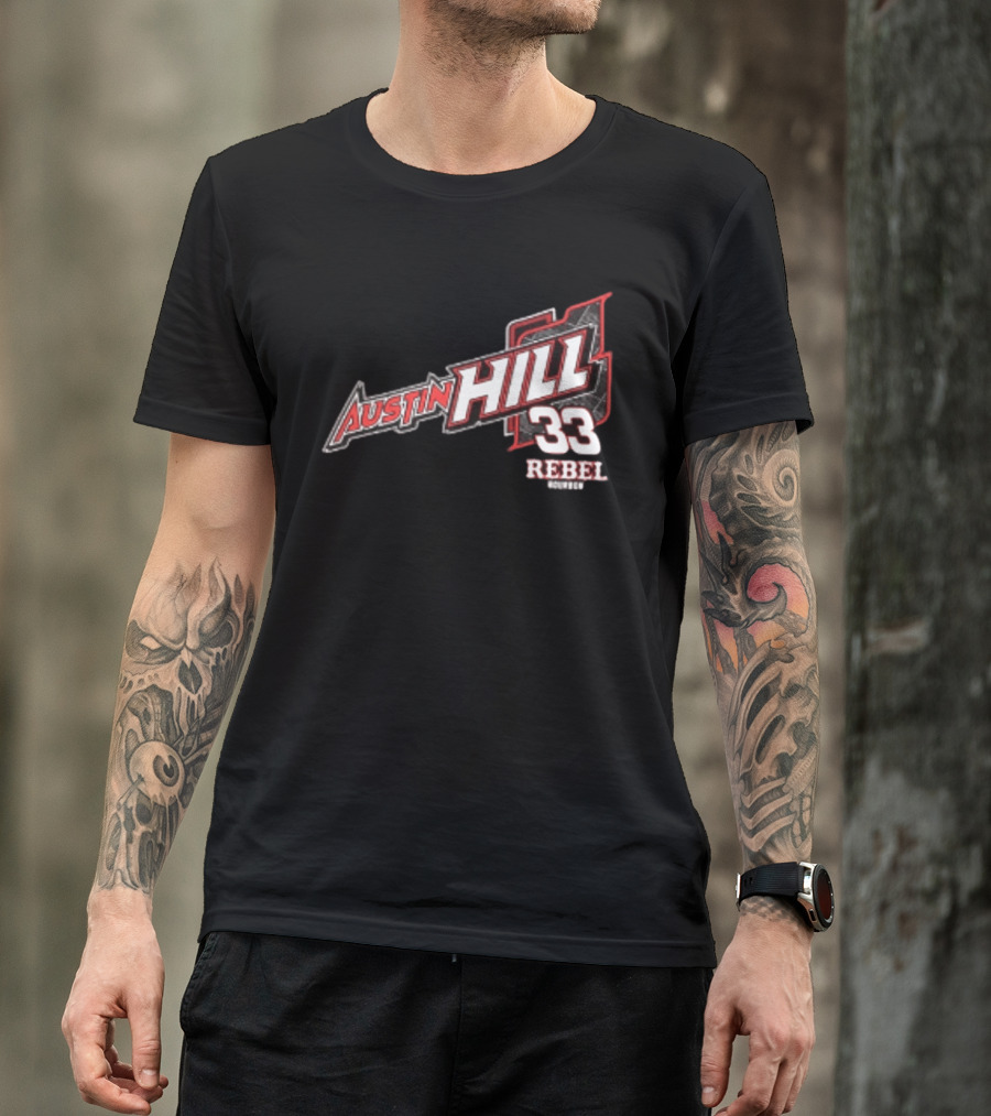Austin Hill 33 Rebel Racing Team Honoring Our Original Rebel T-Shirt