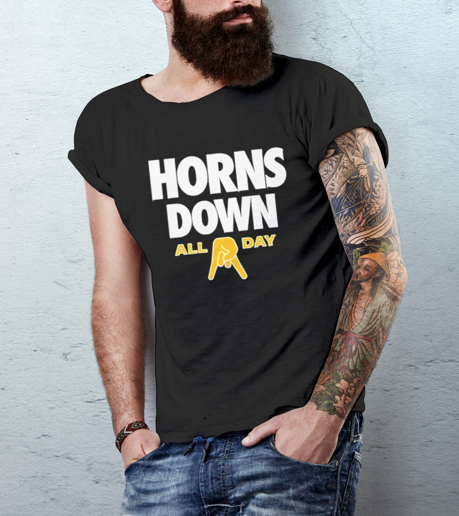 Horns Down All Day Texas Football Rivalry NCAA Fans T-Shirt