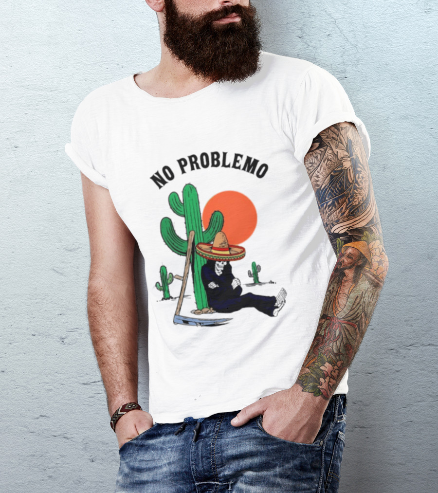 No Problemo Grim Reaper Sombrero Cactus Sunset Mexico T-Shirt