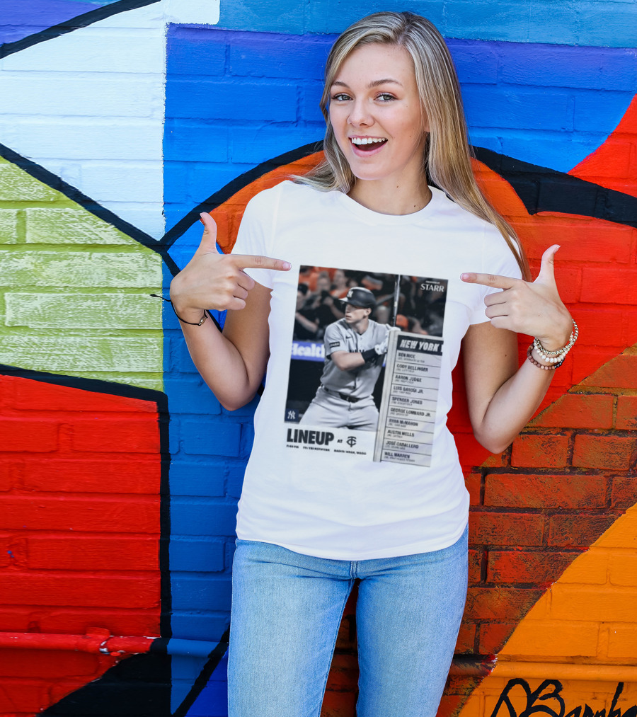 New York Yankees Starr Lineup At Minnesota Twins Aaron Judge Ben Rice Cody Bellinger Spencer Jones T-Shirt
