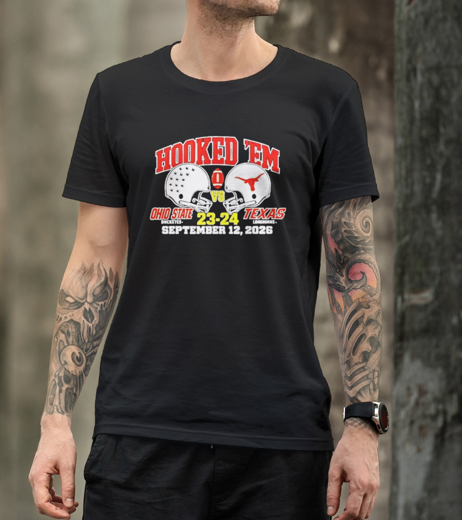 Hooked Em Ohio State Buckeyes Vs Texas Longhorns September 12 2026 23 24 Football T-Shirt