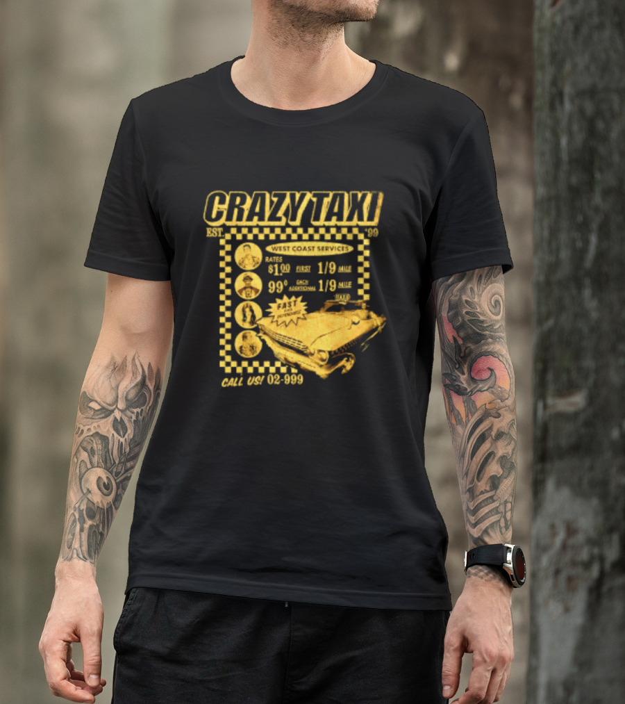 Crazy Taxi EST 99 West Coast Services Fast And Dependable Racing Action T-Shirt