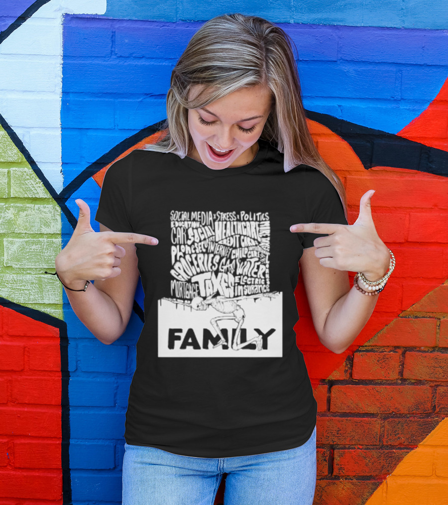 Family Skeleton Juggling Taxes And Life Stress T-Shirt