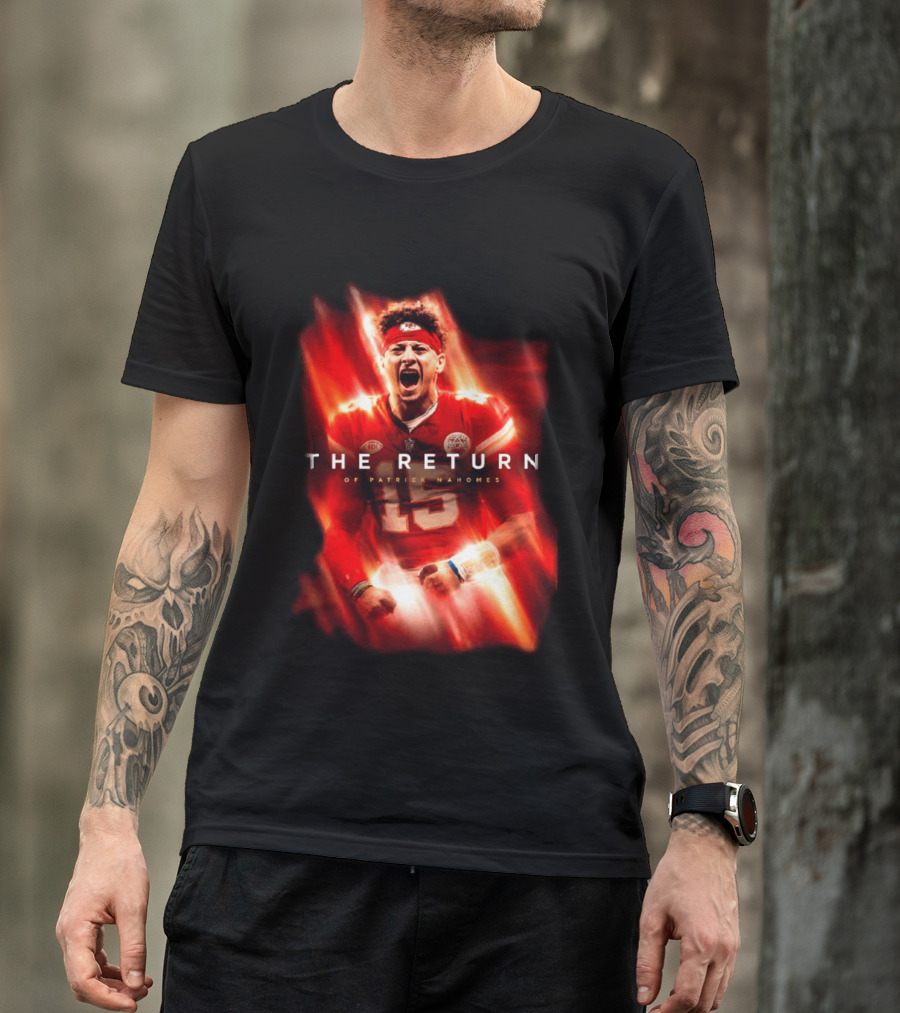 Kansas City Chiefs The Return Of Patrick Mahomes 2026 2027 Seasons T-Shirt