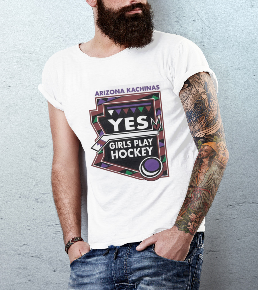 Arizona Kachinas Yes Girls Play Hockey Hockey Stick Circle Triangles T-Shirt