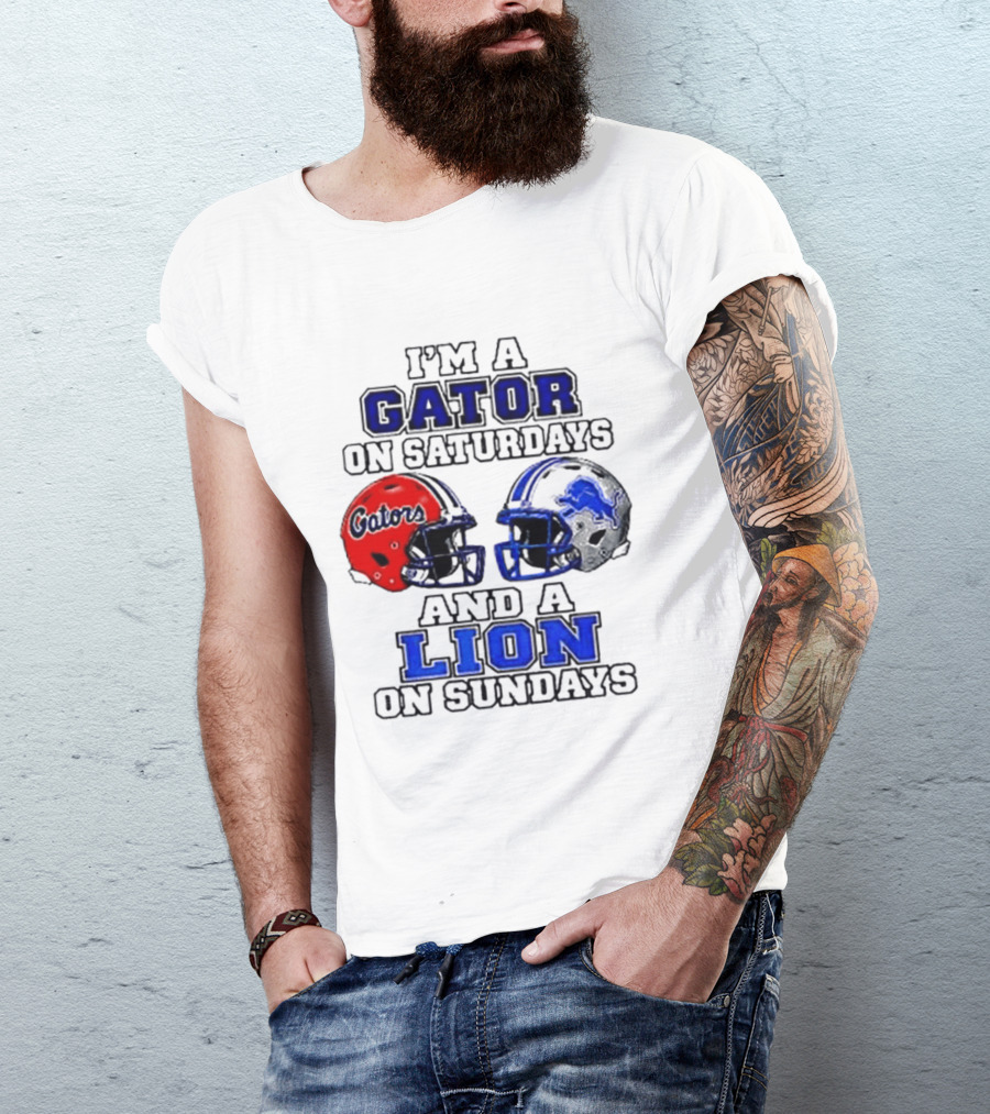I'm A Gator On Saturdays And A Lion On Sundays Football Helmets T-Shirt