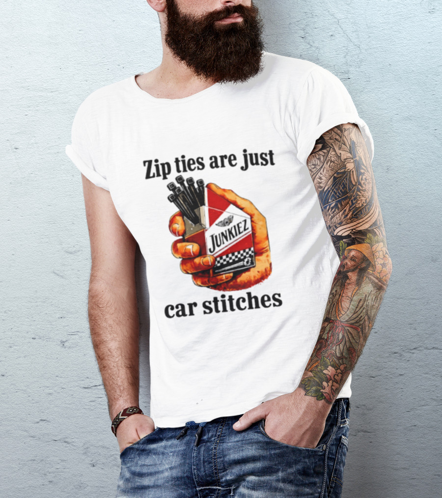 Zip Ties Are Just Car Stitches JunkieZ Pack Hand Mechanic Humor T-Shirt