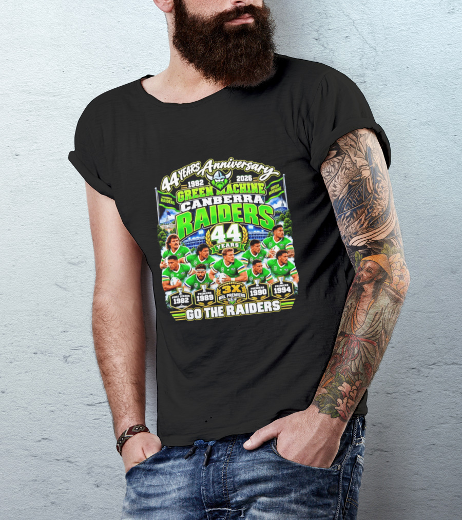 Canberra Raiders 44 Years Anniversary 1982 2026 Green Machine Celebrating 3X NRL Premiers Go The Raiders T-Shirt