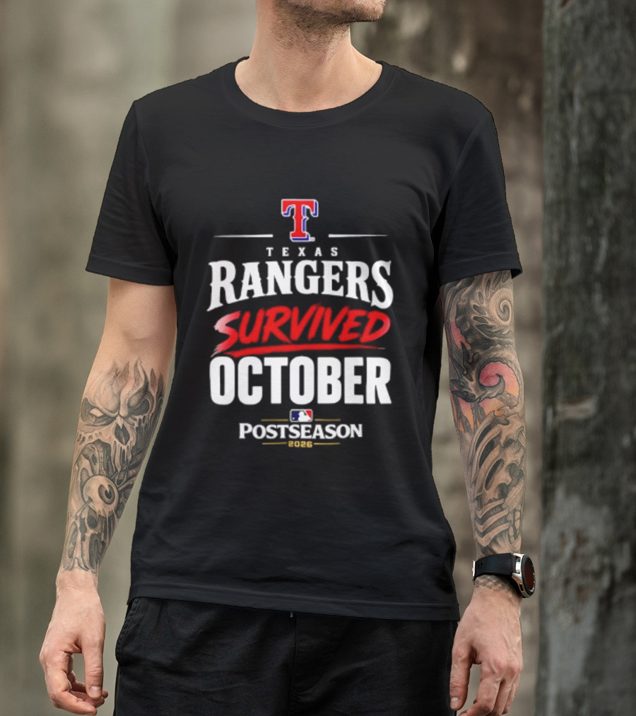 Texas Rangers Survived October 2026 MLB Postseason T-Shirt