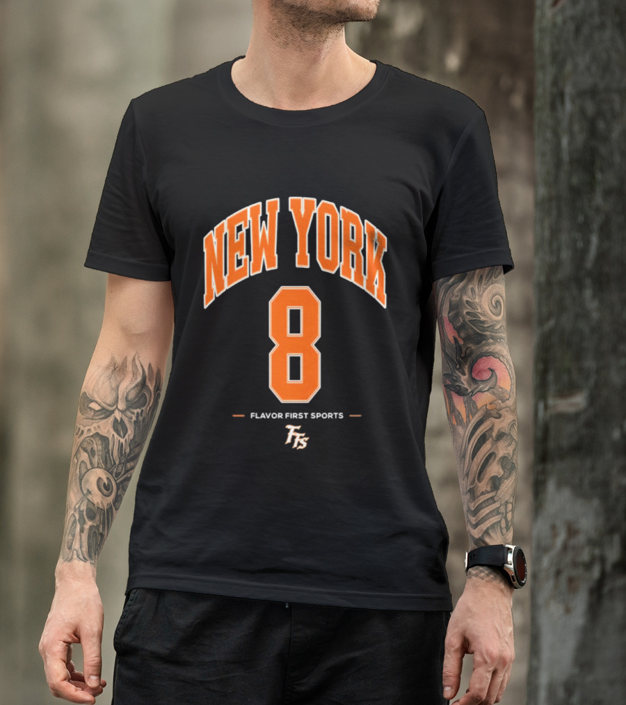 New York 8 Flavor First Sports TFS T-Shirt