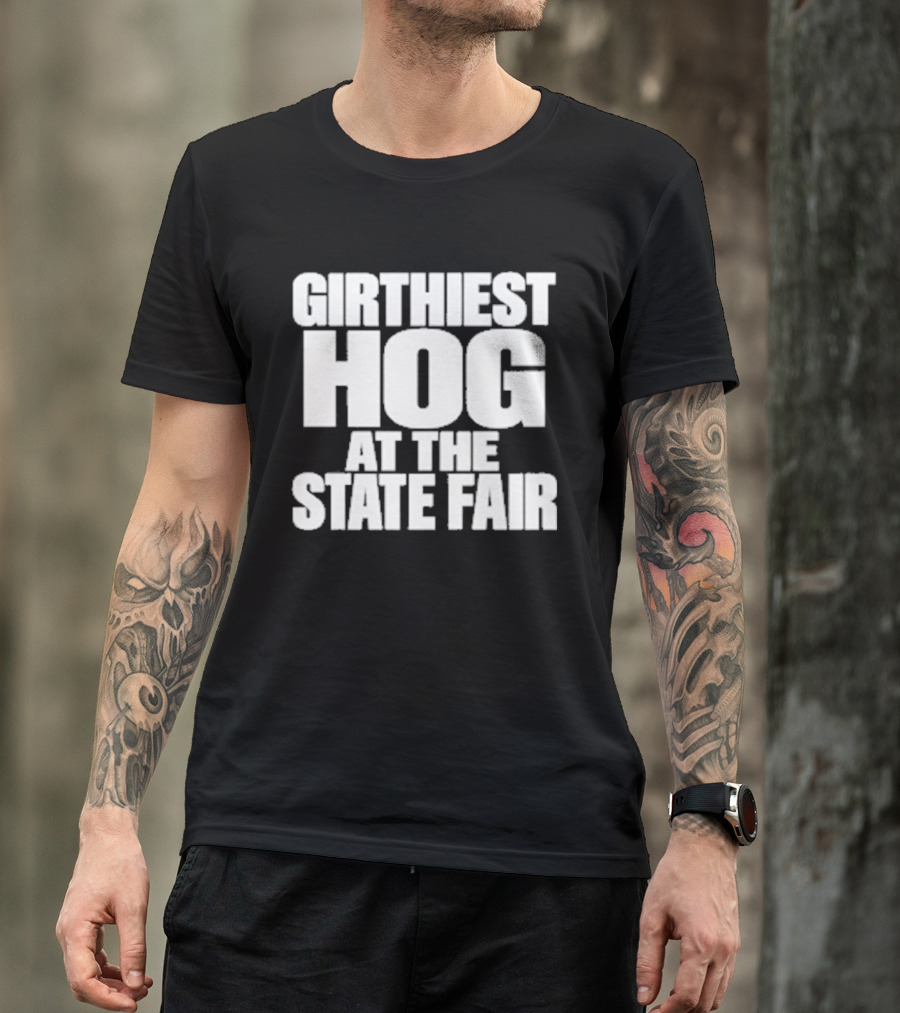 Girthiest Hog At The State Fair Bold White T-Shirt