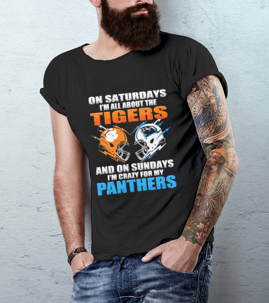 On Saturdays I'm All About The Tigers On Sundays I'm Crazy For My Panthers Football Helmet T-Shirt