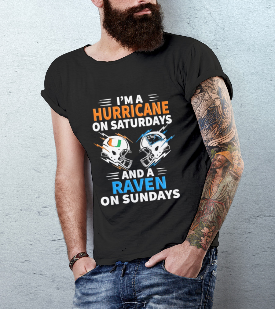 I'm A Hurricane On Saturdays And A Raven On Sundays Helmet Football T-Shirt
