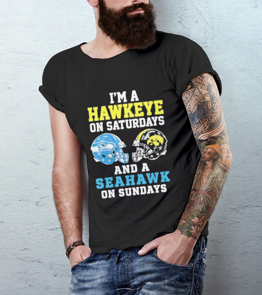 I'm A Hawkeye On Saturdays And A Seahawk On Sundays Football Helmet Fans T-Shirt