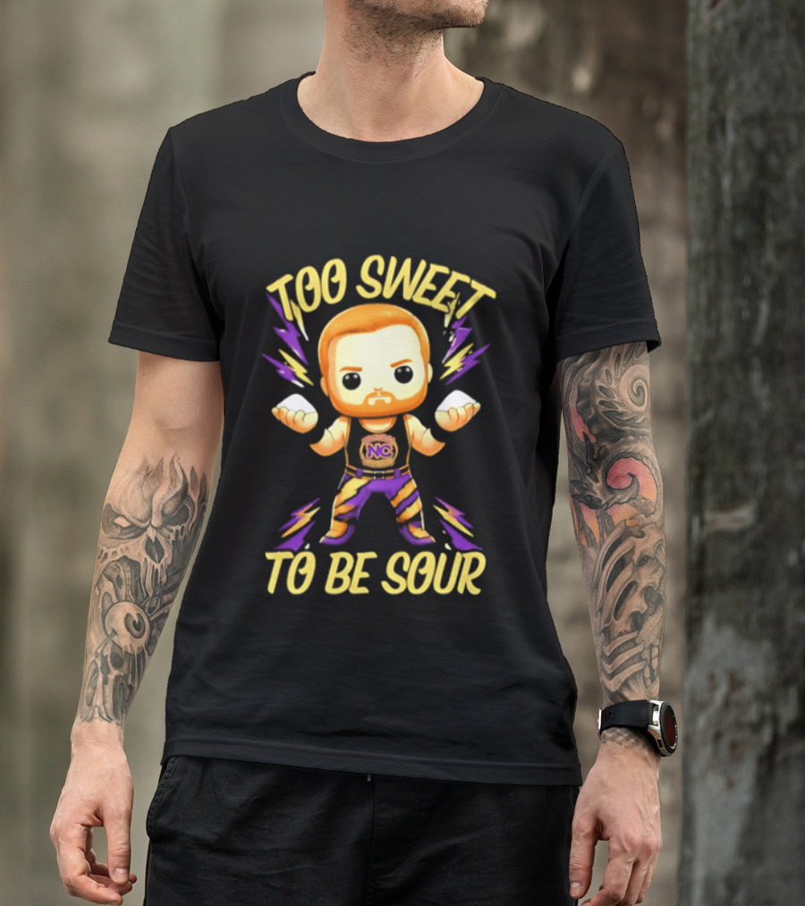 Landon Shugars Too Sweet To Be Sour NC ಸ💪 T-Shirt
