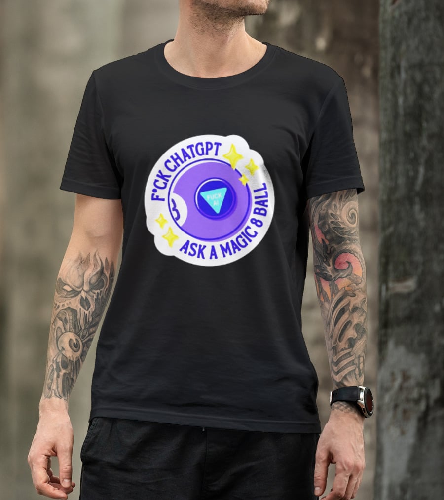 F*ck ChatGPT Ask A Magic 8 Ball F*ck AI Purple With Stars T-Shirt