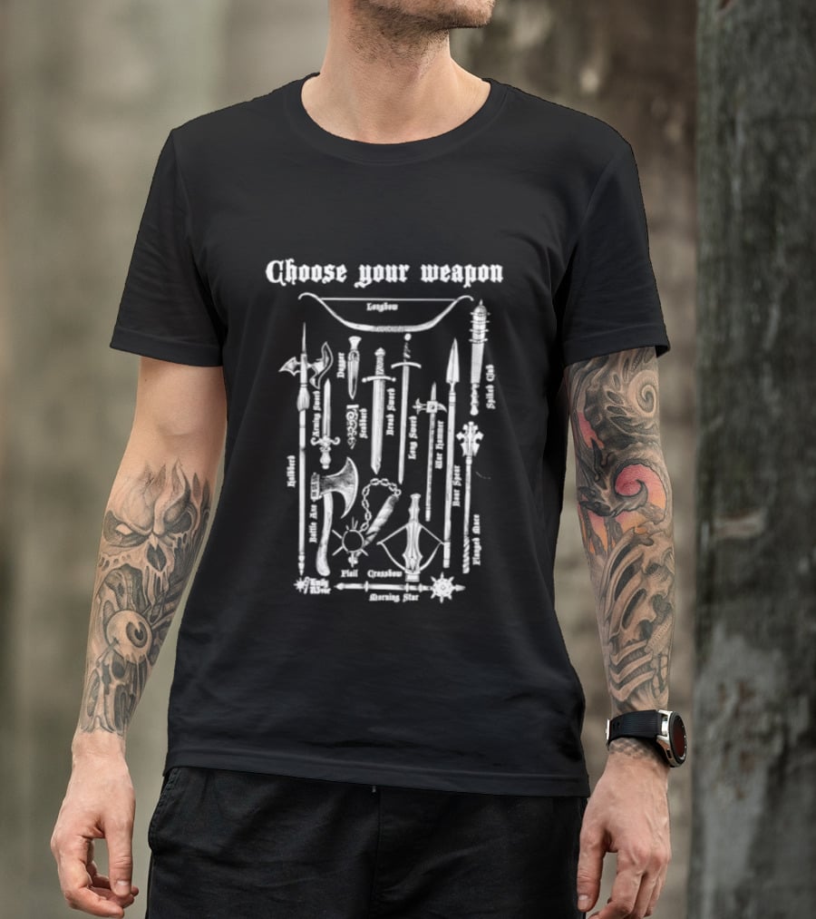 Choose Your Weapon Array Of Medieval Armaments T-Shirt