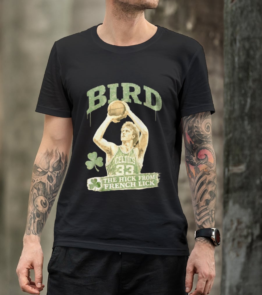 Larry Bird Celtics 33 The Hick From French Lick Basketball Legend T-Shirt