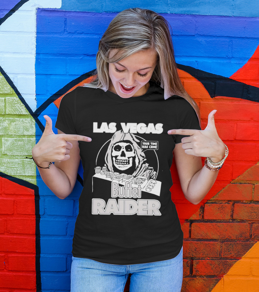Las Vegas Buffet Raider Grim Reaper True Time Home Cooke T-Shirt