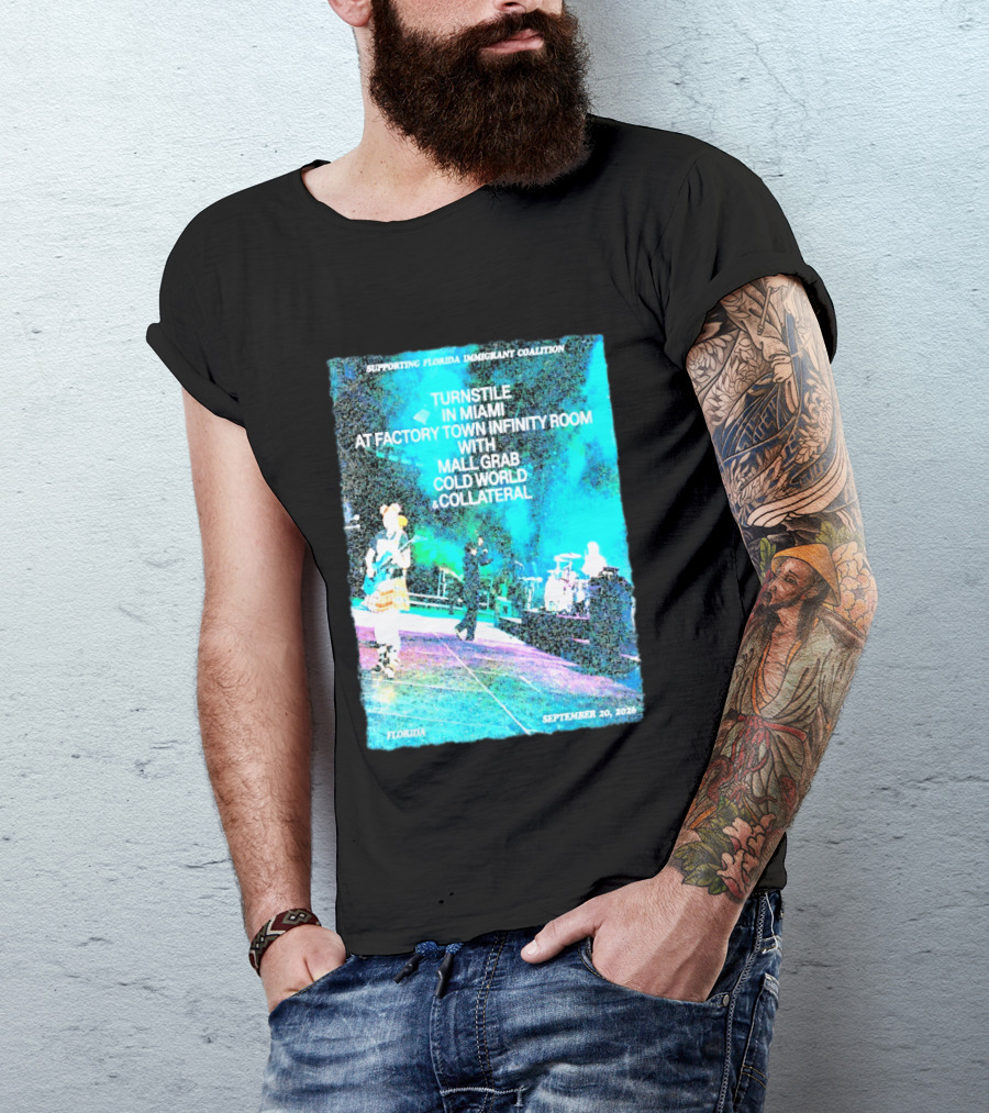 Supporting Florida Immigrant Coalition Turnstile In Miami Factory Town Infinity Room With Mall Grab Cold World Collateral September 20 2026 T-Shirt