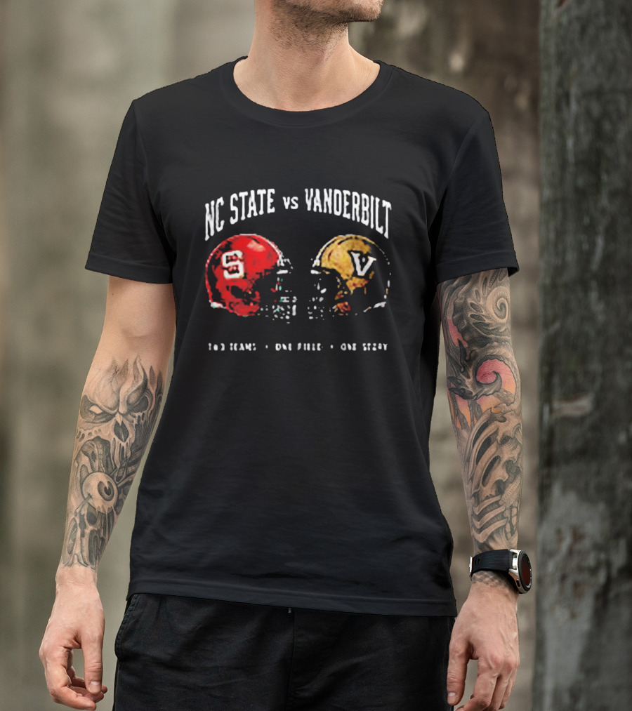 NC State Vs Vanderbilt Two Teams One Field One Story Helmets T-Shirt